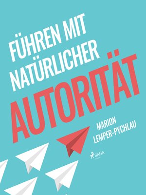 cover image of Führen mit natürlicher Autorität (Ungekürzt)
